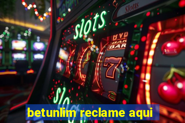 betunlim reclame aqui